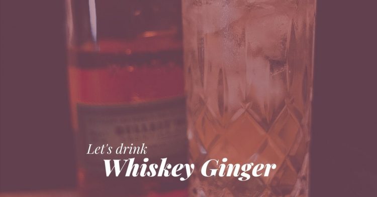 Whiskey Ginger Ale Cocktail Recept Header