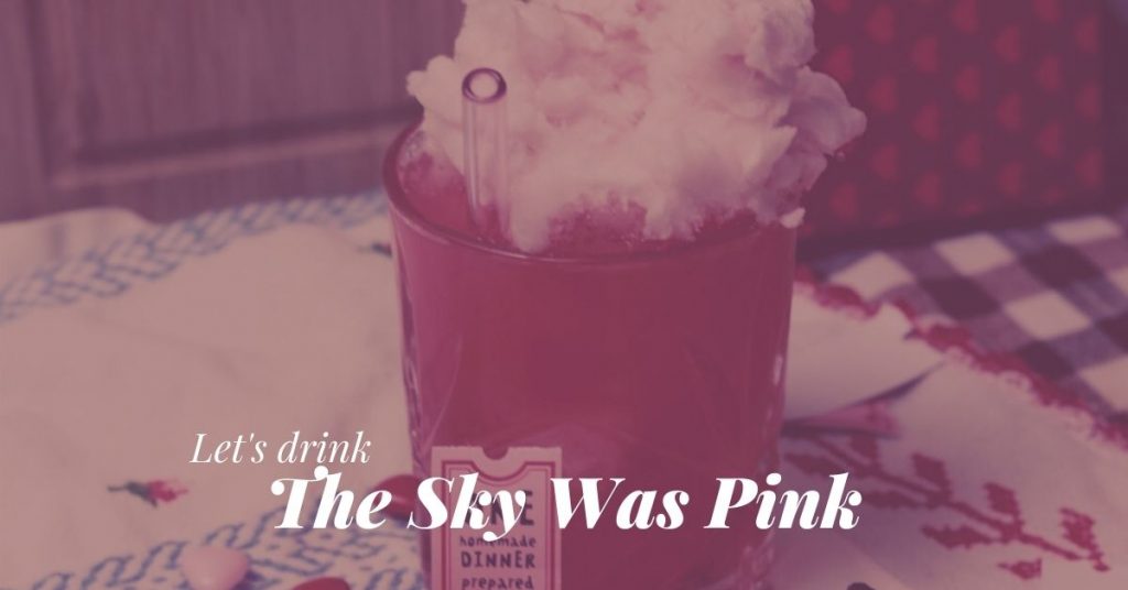 The Sky Was Pink Cocktail Header