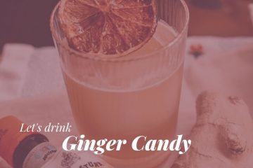 Ginger Candy Cocktail