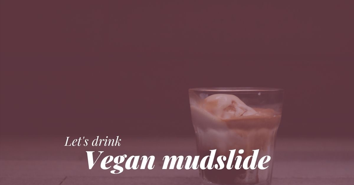 Vegan Mudslide Cocktail recept banner